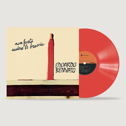 Non farti cadere le braccia (Limited, Numbered & 180 gr. Red Vinyl Edition) - Vinile LP di Edoardo Bennato