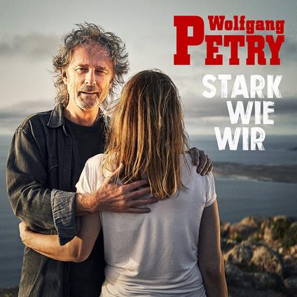 Stark Wie Wir - Vinile LP di Wolfgang Petry