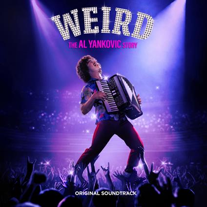 Weird. The Al Yankovic Story (Colonna Sonora) - CD Audio di Weird Al Yankovic