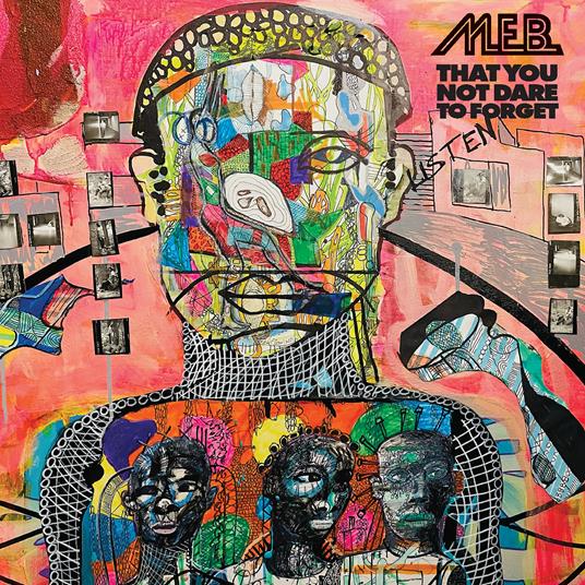 That You Not Dare to Forget - CD Audio di M.E.B. (Miles Electric Band)