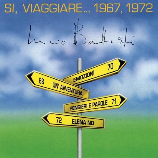 Sì, viaggiare... 1967-1972 (CD Green Edition) - CD Audio di Lucio Battisti