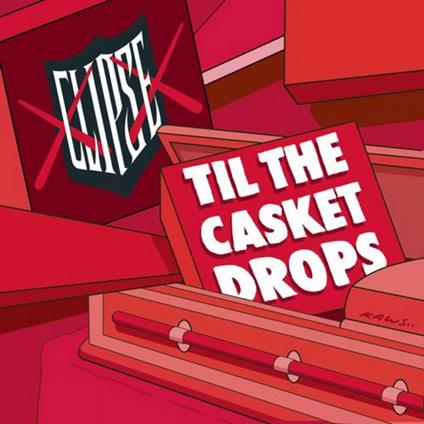 Til The Casket Drops (Fruit Punch) - Vinile LP di Clipse