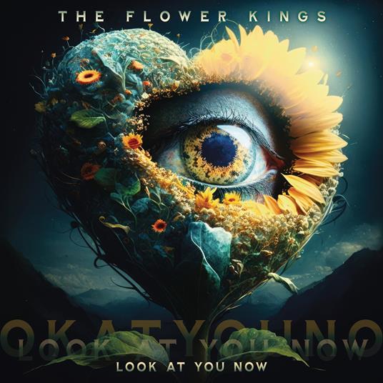 Look At You Now - CD Audio di Flower Kings