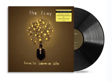 How To Save A Life - Vinile LP di The Fray