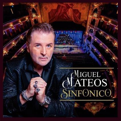 Miguel Mateos Sinfonico - CD Audio di Miguel Mateos