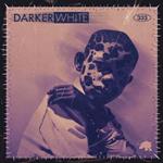 Darker White (Coloured Vinyl)