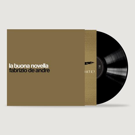 La Buona Novella (LP nero 180 gr. + nuovo libretto editoriale) – Edizione Way Point. Da dove venite… dove andate - Vinile LP di Fabrizio De André