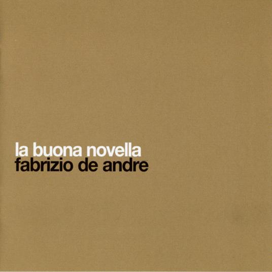 La Buona Novella (LP nero 180 gr. + nuovo libretto editoriale) – Edizione Way Point. Da dove venite… dove andate - Vinile LP di Fabrizio De André - 2