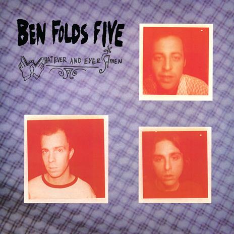 Whatever and Ever Amen - Vinile LP di Ben Folds Five