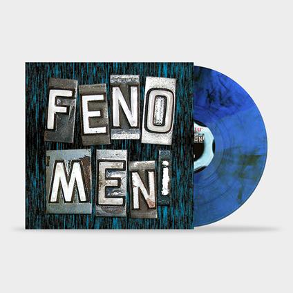 Fenomeni (180 gr. Blue Vinyl with Streaks Black - Copia autografata e numerata) - Vinile LP di Piero Pelù