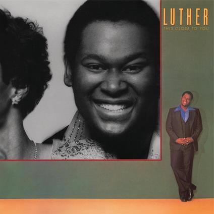 This Close To You - Vinile LP di Luther