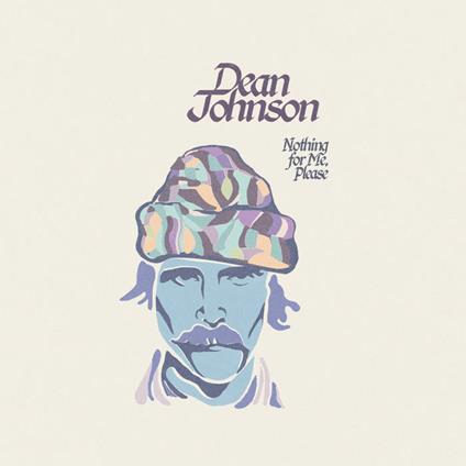 Nothing For Me, Please - Vinile LP di Dean Johnson