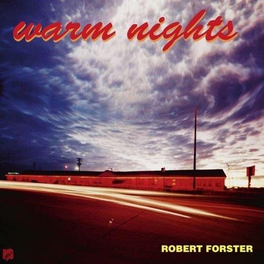 Warm Nights (Re-Issue) - Vinile LP di Robert Forster