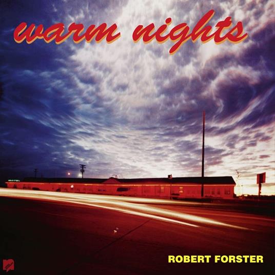 Warm Nights (Re-Issue) - CD Audio di Robert Forster