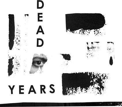 Dead Years (Black & White Marbled Vinyl) - Vinile LP di Dead Years