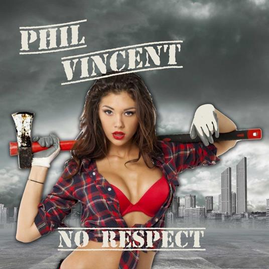 No Respect - CD Audio di Phil Vincent