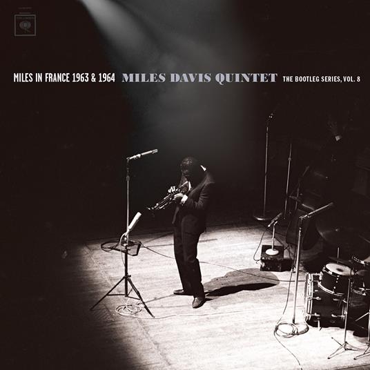 Miles in France 1963 & 1964 - Miles Davis Quintet: The Bootleg - Vinile LP di Miles Davis - 2