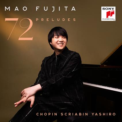 72 Preludes - CD Audio di Mao Fujita