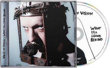 What I'Ll Leave Behind - CD Audio di Void of Vision