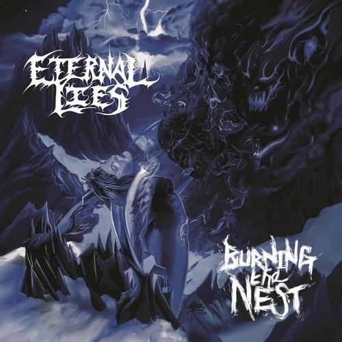 Burning the Nest - CD Audio di Eternal Lies