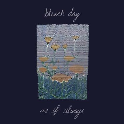 As if Always - CD Audio di Bleach Day