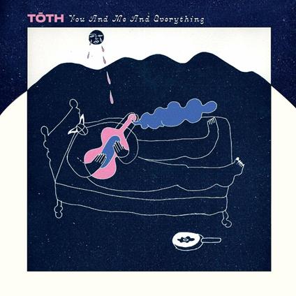 You and Me and Everything - Vinile LP di Toth