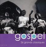 Gospel: 26 Grands Classiques