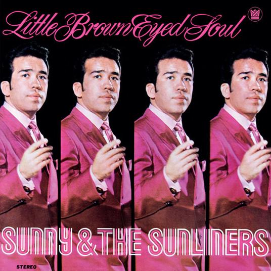 Little Brown Eyed Soul - CD Audio di Sunny & The Sunliners