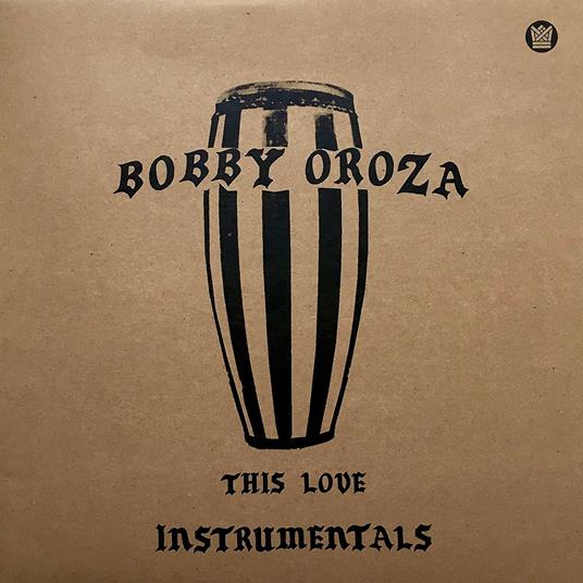 This Love Instrumentals - Vinile LP di Bobby Oroza
