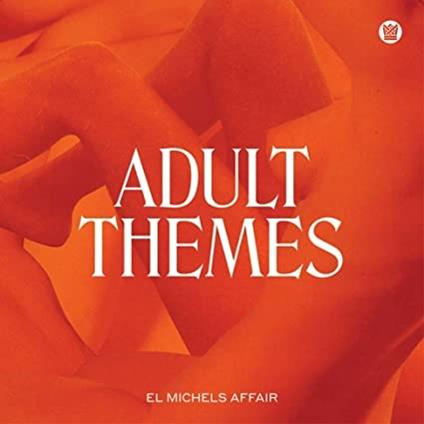 Adult Themes - Vinile LP di El Michels Affair