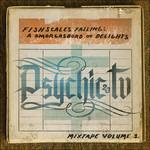 Fishscales Falling. A Smorgasbord Ov Delights Mixtape vol.1 - CD Audio di Psychic TV