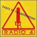 Dance to the Under - CD Audio Singolo di Radio 4