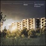 Other People's Problems - CD Audio di Breton