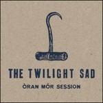 Oran Mor Session - Vinile LP di Twilight Sad