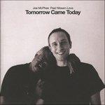 Tomorrow Came Today - CD Audio di Paal Nilssen-Love,Joe McPhee