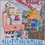 All of It and Nothing - CD Audio di Hamish Kilgour