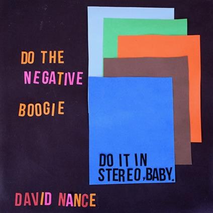 Negative Boogie - CD Audio di David Nance