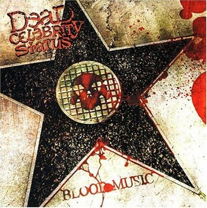 Blood Music - CD Audio di Dead Celebrity Status