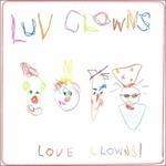 Luv Clowns - CD Audio di Luv Clowns