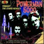 Tonight the Stars Revolt - CD Audio di Powerman 5000