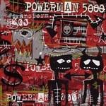 Transform - CD Audio di Powerman 5000