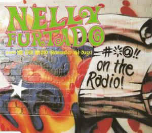 **** On The Radio (Remember The Days) - CD Audio di Nelly Furtado