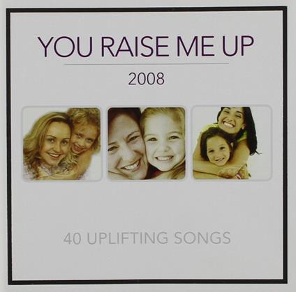 You Raise Me Up (2 Cd) - CD Audio