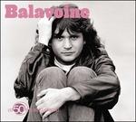 Les 50 Plus Belles - CD Audio di Daniel Balavoine