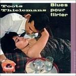 Blues Pour Flirter - CD Audio di Toots Thielemans
