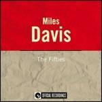 The Fifties - CD Audio di Miles Davis