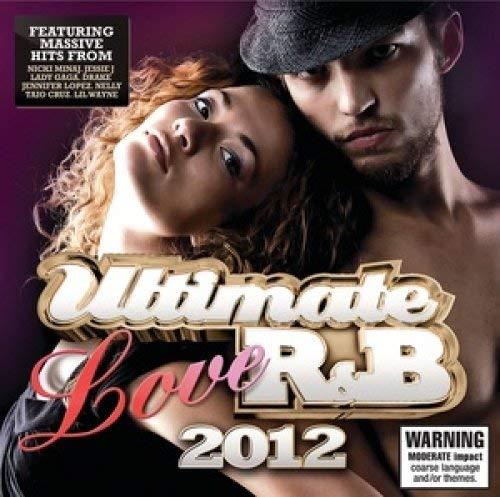 Ultimate R&B Love 2012 (2 CD) - CD Audio