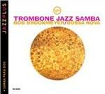 Trombone Jazz Samba - Samba para dos (Remastered Edition) - CD Audio di Lalo Schifrin,Bob Brookmeyer