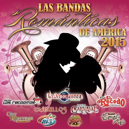 Bandas Romanticas De 2015 - CD Audio