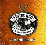 Accept No Substitute. The Definitive Hits - Vinile LP di Status Quo